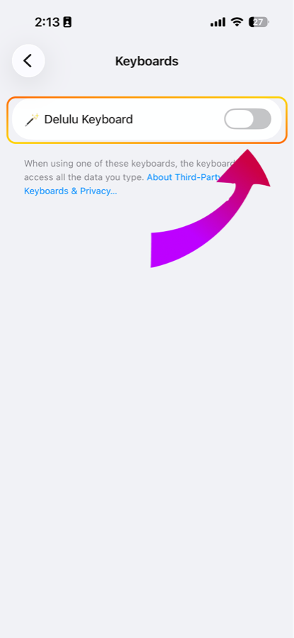 Step 5: TURN ON DELULU KEYBOARD